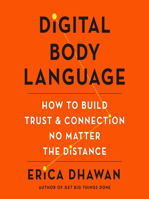 Title details for Digital Body Language by Erica Dhawan - Wait list